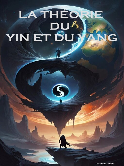 Title details for La théorie du Yin et du Yang by Dominique Mauchossé - Available